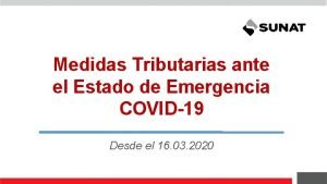 Medidas Tributarias ante el Estado de Emergencia COVID19