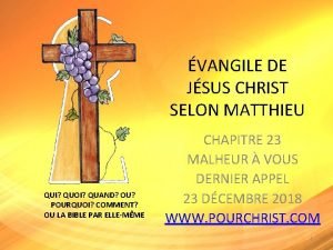 VANGILE DE JSUS CHRIST SELON MATTHIEU QUI QUOI