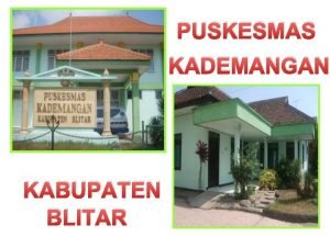 Puskesmas kademangan blitar