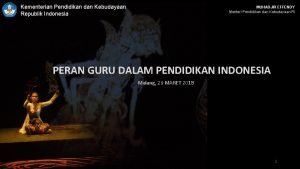 Kementerian Pendidikan dan Kebudayaan Republik Indonesia MUHADJIR EFFENDY