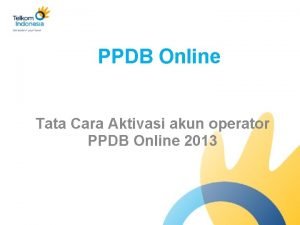 Aktivasi akun operator ppdb online