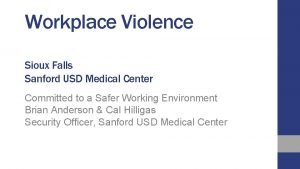 Workplace Violence Sioux Falls Sanford USD Medical Center