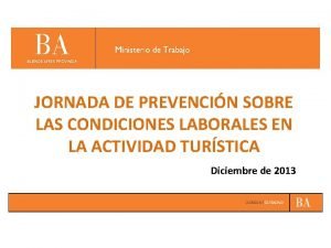 JORNADA DE PREVENCIN SOBRE LAS CONDICIONES LABORALES EN