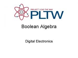 Boolean Algebra Digital Electronics What is Boolean Algebra