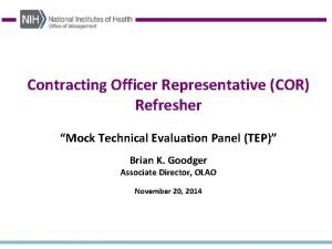 Contracting Officer Representative COR Refresher Mock Technical Evaluation