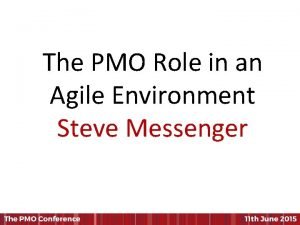 Pmo in agile environment