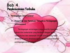 Bab 4 Perekonomian Terbuka A Perdagangan Internasional 1