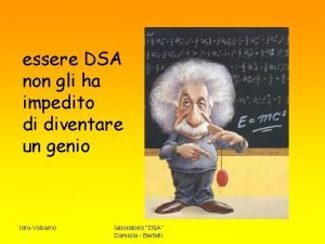 essere DSA non gli ha impedito di diventare