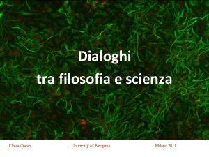 Dialoghi tra filosofia e scienza Eloisa Cianci University
