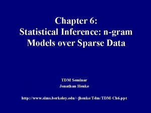 Chapter 6 Statistical Inference ngram Models over Sparse