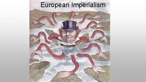 Impacts of imperialism Impacts of imperialism