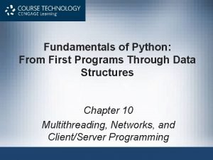 Fundamentals of Python From First Programs Through Data