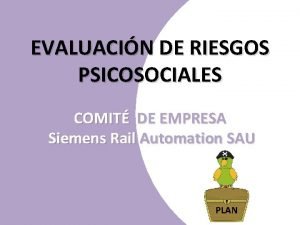 EVALUACIN DE RIESGOS PSICOSOCIALES COMIT DE EMPRESA Siemens