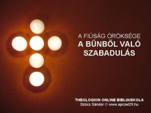 A FISG RKSGE A BNBL VAL SZABADULS THEOLOGION