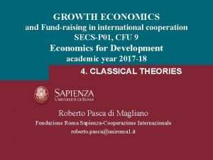 GROWTH ECONOMICS and Fundraising in international cooperation SECSP