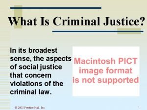 What Is Criminal Justice In its broadest sense