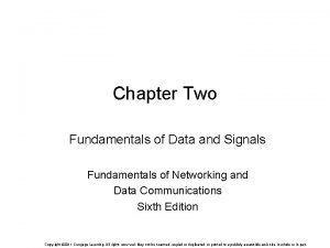 Chapter Two Fundamentals of Data and Signals Fundamentals
