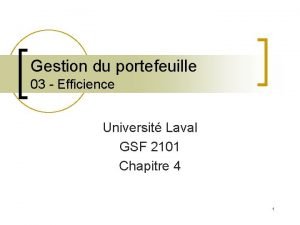 Gestion du portefeuille 03 Efficience Universit Laval GSF