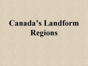 Map of landform regions in canada