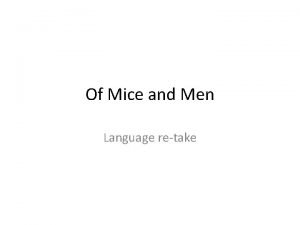 Of Mice and Men Language retake Language Analysis