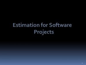 Process based estimation example