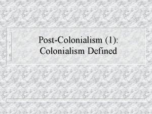 Example of colonialism