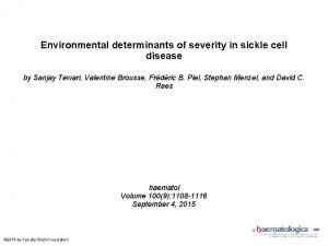 Environmental determinants of severity in sickle cell disease