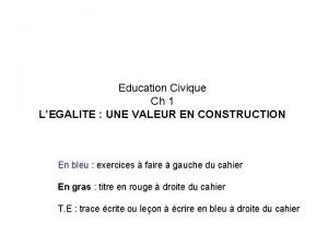 Education Civique Ch 1 LEGALITE UNE VALEUR EN