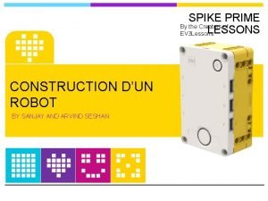 SPIKE PRIME By the Creators of LESSONS EV