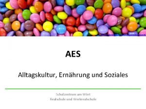 https gruenemalsch detransparenzkeinkuschelkursmitnestle AES Alltagskultur Ernhrung und Soziales