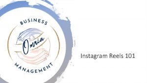 Instagram Reels 101 Getting Started Swipe right from