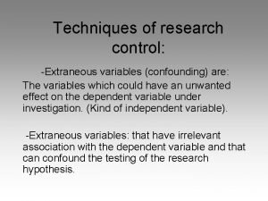 What is extraneous variables in research