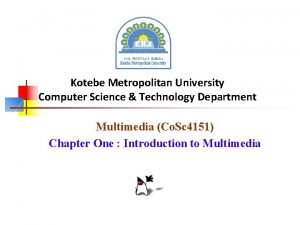 Kotebe metropolitan university computer science