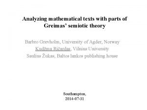 Analyzing mathematical texts with parts of Greimas semiotic