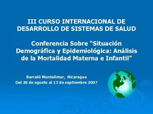 III CURSO INTERNACIONAL DE DESARROLLO DE SISTEMAS DE