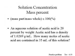 Solution Concentration Mass percent mass partmass whole x