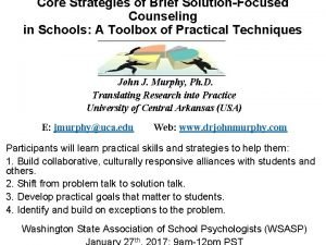Core Strategies of Brief SolutionFocused Counseling in Schools