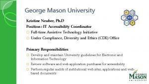 George Mason University Kristine Neuber Ph D Position