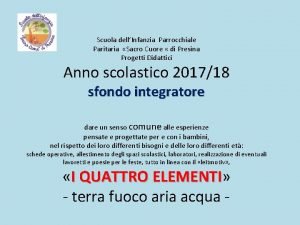 Scuola dellInfanzia Parrocchiale Paritaria Sacro Cuore di Presina