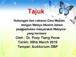 Tajuk Hubungan dan cabaran Cina Muslim dengan Melayu