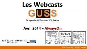 Les Webcasts Groupe des Utilisateurs SQL Server Avril