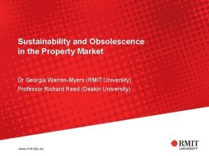 Sustainability and Obsolescence in the Property Market Dr