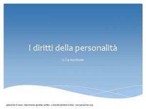 I diritti della personalit 1 La nozione gioacchino