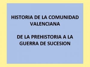 Prehistoria comunidad valenciana