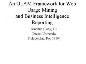 An OLAM Framework for Web Usage Mining and