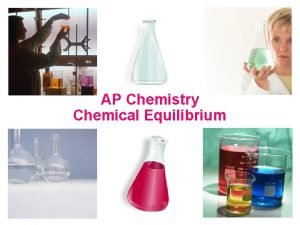 Ap chemistry equilibrium