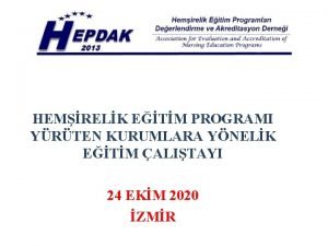 HEMRELK ETM PROGRAMI YRTEN KURUMLARA YNELK ETM ALITAYI