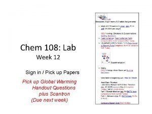 Chem 108 Lab Week 12 Sign in Pick