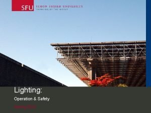 Lighting Operation Safety Spring 2012 Before Borrowing Lighting