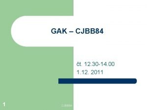 GAK CJBB 84 t 12 30 14 00